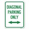 Signmission Diagonal Parking W/ Bidirectional Arrow Heavy-Gauge Alum Rust Proof Parking, 18" x 24", A-1824-24191 A-1824-24191 - alternate 1
